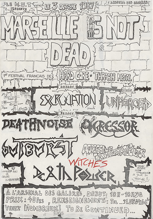 Witches flyer Unforced (Italy) +Excruciation + Agressor + Deathnoise + Death Power + Outburst + WITCHES @ Marseille is Not Dead L'arsenal des galres Marseille (13-France)