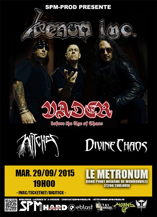 Witches flyer Venom inc + Vader + Divine Chaos + Witches @ European Tour Le Metronum Toulouse (31), France